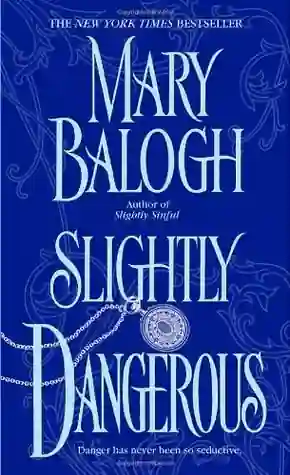 Slightly Dangerous by Mary balogh